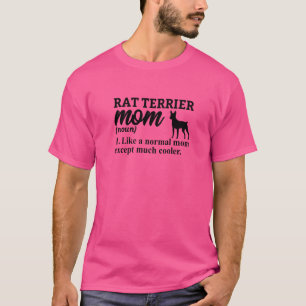 Rat Terrier Mum Dog Owner   T-Shirt