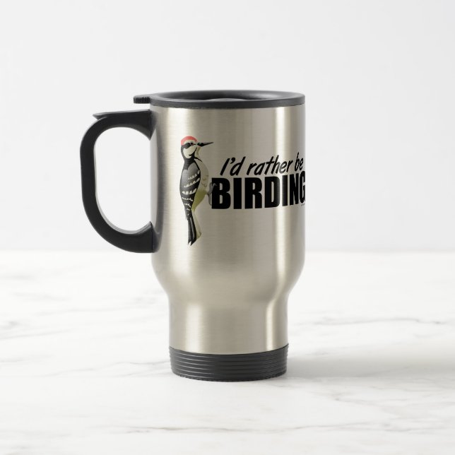 Rather Be Birding Travel Mug (Left)