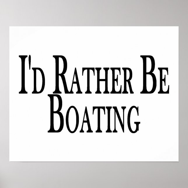 Rather Be Boating Poster (Front)