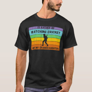 Rather Be Cricket With Granddaughters Vintage Cric T-Shirt