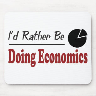 Rather Be Doing Economics Mouse Pad