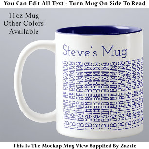 Rather Be Drumming & Name 154BW Hidden Message Two-Tone Coffee Mug