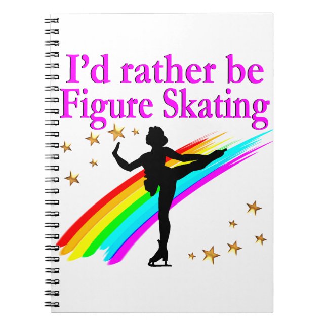 RATHER BE FIGURE SKATING SPIRAL NOTEBOOK (Front)