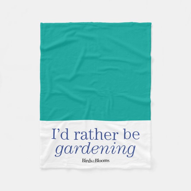 Rather Be Gardening Fleece Blanket (Front)