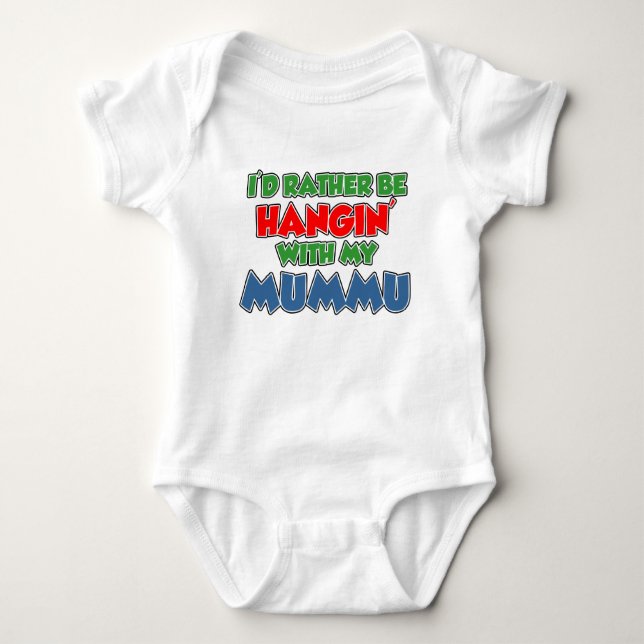 Rather Be Hanging With Mummu Baby Bodysuit (Front)