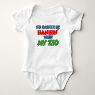 Rather Be Hanging With My Zio Baby Bodysuit