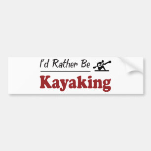 Rather Be Kayaking Bumper Sticker