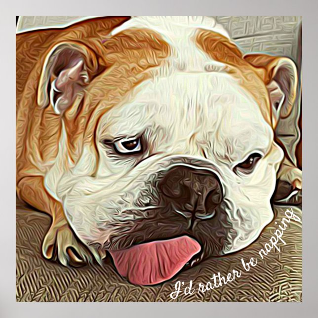 Rather be napping sleepy bulldog motivational poster (Front)