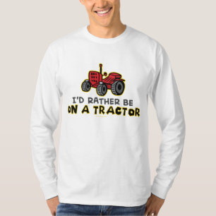 Rather Be On A Tractor T-Shirt