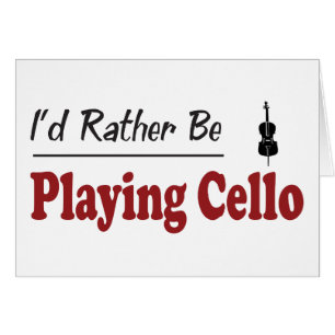 Rather Be Playing Cello