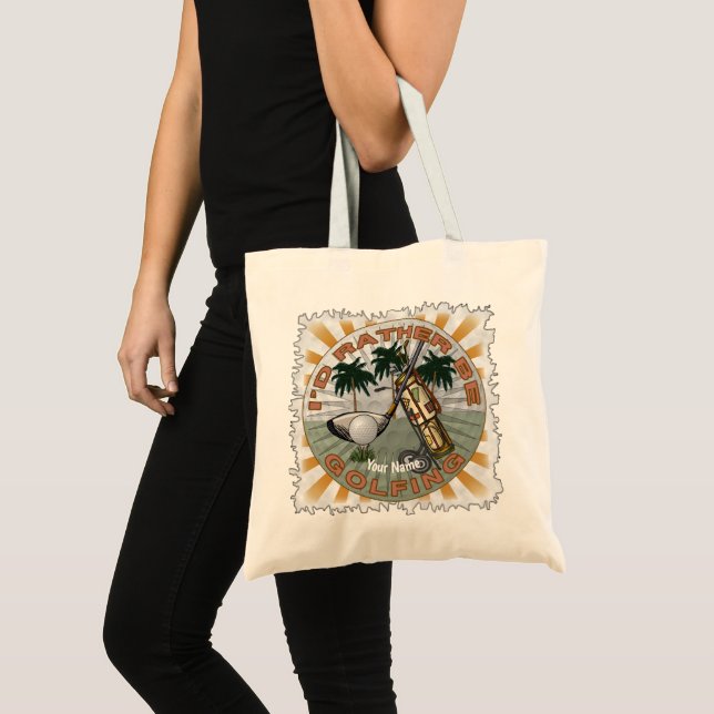 Rather Be Playing Golf  Tote Bag (Front (Product))