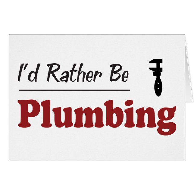 Rather Be Plumbing (Front Horizontal)