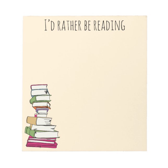 Rather Be Reading Notepad (Front)