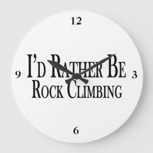 Rather Be Rock Climbing Large Clock