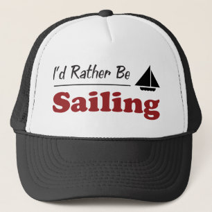Rather Be Sailing Trucker Hat