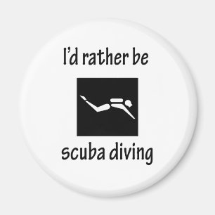 Rather Be Scuba Diving Magnet