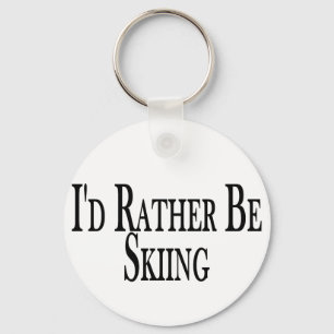 Rather Be Skiing Key Ring