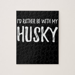 Rather Be With My Husky Funny Dog Gift Jigsaw Puzzle