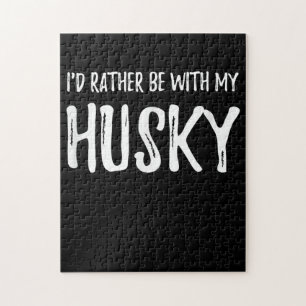 Rather Be With My Husky   Funny Dog Gift Jigsaw Puzzle