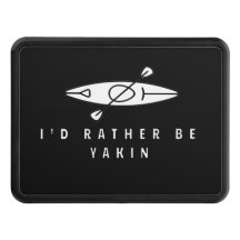 Rather Be Yakin Kayak