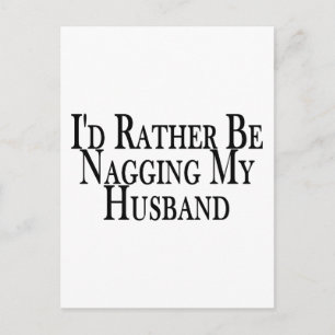 Rather Nag Husband Postcard