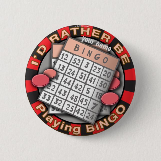 Rather Play Bingo  6 Cm Round Badge (Front)