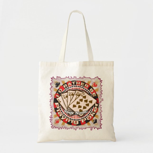 Rather Play Poker  Tote Bag (Front)
