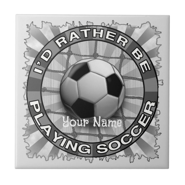 Rather Play Soccer Tile (Front)