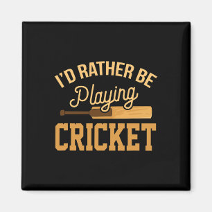 Rather Playing Cricket Funny Jersey Match Tourname Magnet