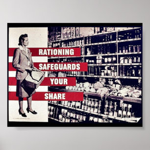 Rationing Safeguards Your Share Poster