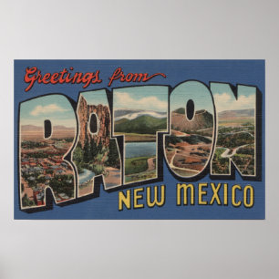 Raton, New Mexico - Large Letter Scenes Poster