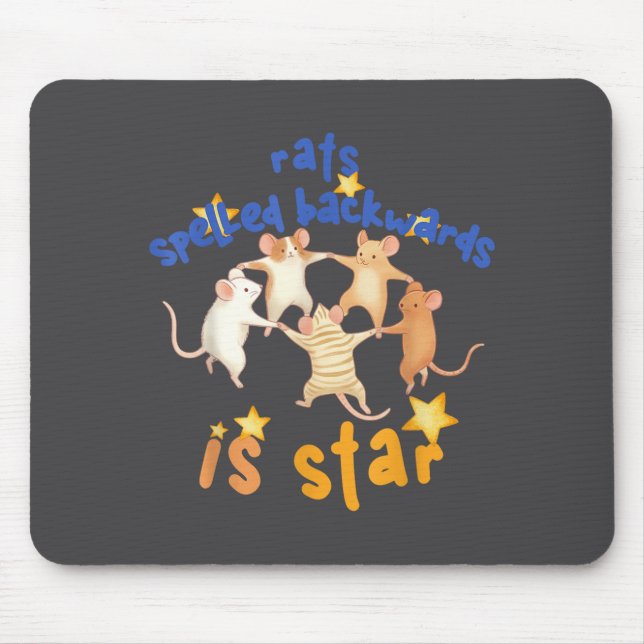 Rats Spelled Backwards Is Star Funny Rat Meme Rat  Mouse Pad (Front)
