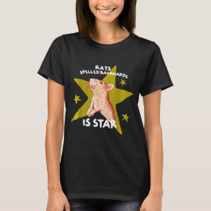 Rats spelled backwards is star rat meme rat lover T-Shirt