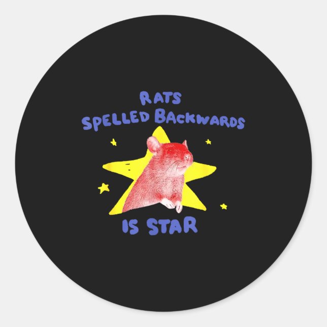 Rats Spelled Backwards Is Star Weird Funny Mouse A Classic Round Sticker (Front)