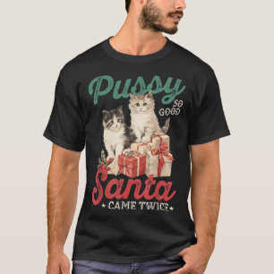Raunchy Christmas Cat Graphic Funny Gag Prank Humo T-Shirt