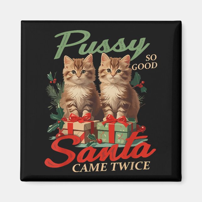 Raunchy Christmas Cat Naughty Funny Gag Prank Humo Magnet (Front)