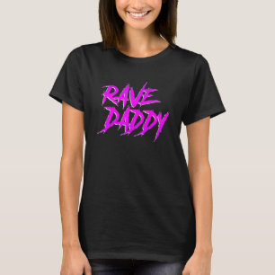 Rave Daddy  EDM Rave Festival Mens Outfit T-Shirt