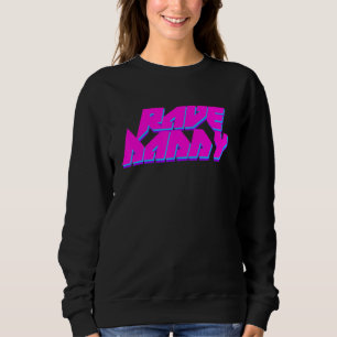 Rave Daddy Techno Rave Festival Party EDM Dance Ba Sweatshirt