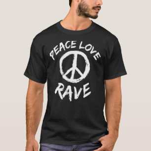 Rave Sayingraver Dj Disco Outfit Peace Love Rave T-Shirt