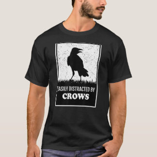 Raven Crow  Birding  Easily Distracted By Crows T-Shirt