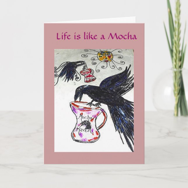 Raven Loves Mochas Card (Front)