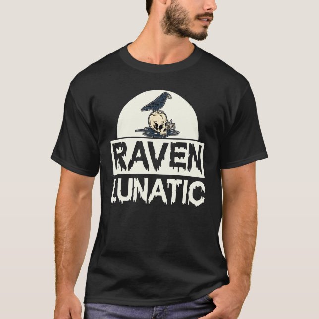 Raven Lunatic Fun Bird Goth Gothic Skull Halloween T-Shirt (Front)