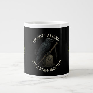 Raven Staff Meeting Not Talking Giant Coffee Mug