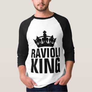 RAVIOLI KING T-Shirts