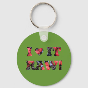 Raw foods " I LOVE IT RAW!" Key Ring