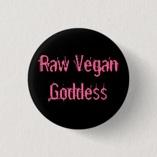 Raw Vegan Goddess Mini Pin