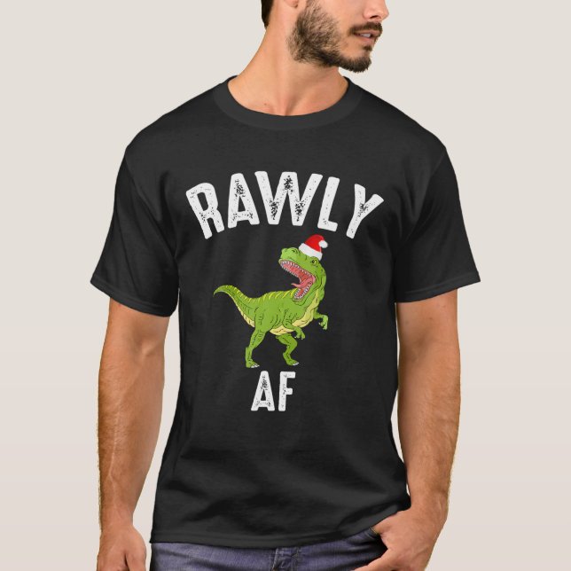 Rawly AF Funny Christmas Dinosaur Costume Pajama G T-Shirt (Front)