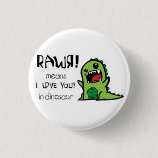 RAWR 3 CM ROUND BADGE