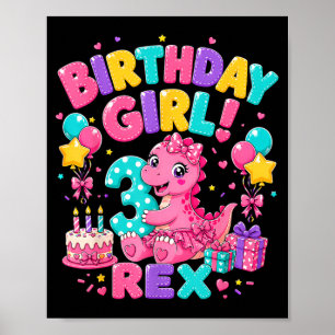 Rawr 3 Three Rex Pink Dinosaur 3rd Birthday Girl Poster
