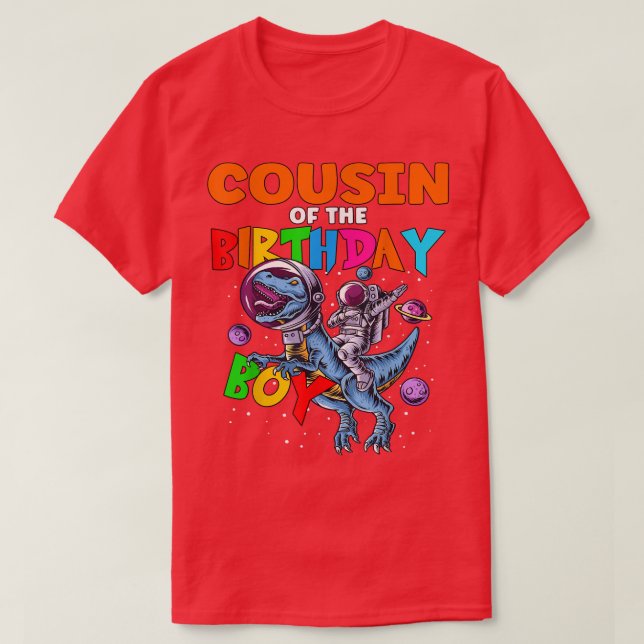 Rawr Cousin Of The Birthday Boy Astronaut Riding D T-Shirt (Design Front)